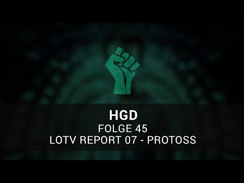 Honor Greift Durch 45 - LotV Report 07 - Protoss