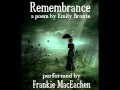 Remembrance. A poem by Emily Bronte. Performed ...