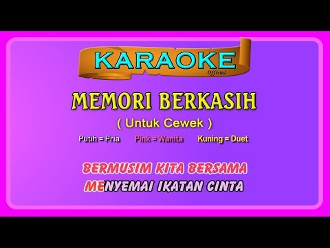 Memori berkasih buat cewek karaoke tanpa vokal cewek