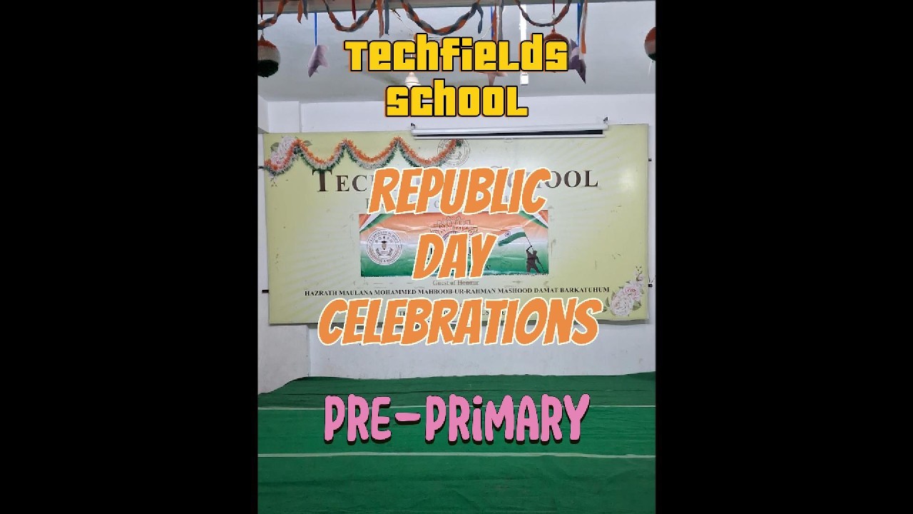 Republic Day Celebrations @ Techfields School Part -1 (Pre Primary)