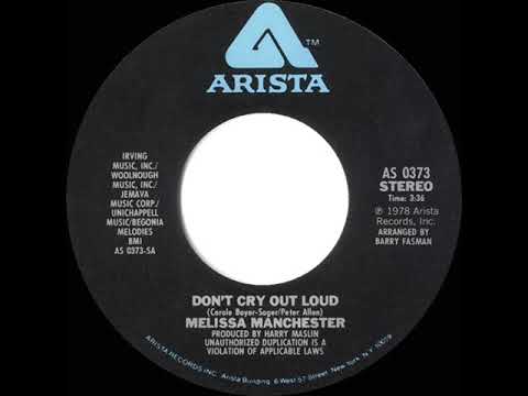 1979 HITS ARCHIVE: Don’t Cry Out Loud - Melissa Manchester (stereo 45)