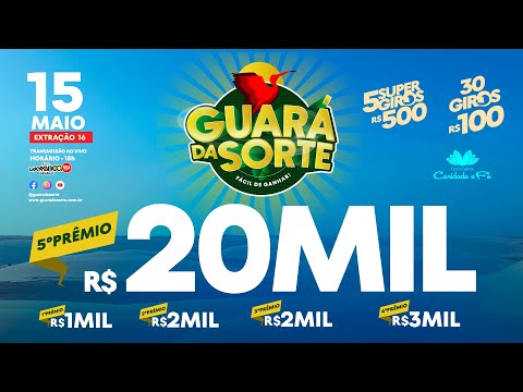 Guará da Sorte -15  MAIO - Extração 17