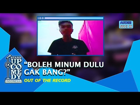 Stand Up Sariadi, Minum Dulu Biar Gak Spaneng - AUDISI SUCI IX