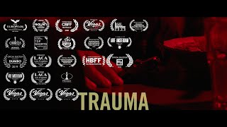 Trauma - (Court-Métrage) - Film Primé #courtmetrage  #drame  #fiction