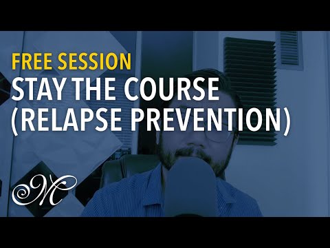 Stay the Course - Relapse Prevention (Free Hypnosis Session)
