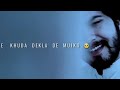 NA TAMANA MUJKO TERI ‍ A