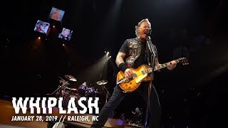 Metallica: Whiplash (Raleigh, NC - January 28, 2019)