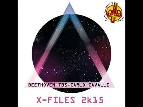Beethoven TBS & Carlo Cavalli   X Files 2k15 (Official Preview)