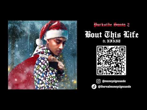 MoneySign Suede - Bout This Life ft. NFANT (official audio)