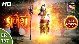 Vighnaharta Ganesh - Ep 797 - Full Episode - 28th December, 2020