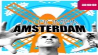 DJ Bomba - Amsterdam (Extended Mix)