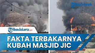 Fakta Terbakarnya Kubah Masjid Jakarta Islamic Centre: Libatkan Puluhan Petugas Pemadam
