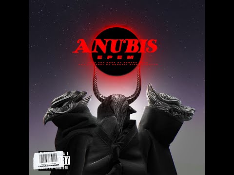 EPEM - A N U B I S - Hook by : I-Toub (Official audio) Prodby : BLACKHAWK