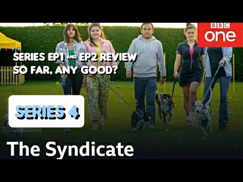 THE SYNDICATE (BBC) "SERIES 4" EP1 & EP2 INFO & REVIEW. SO FAR, ANY GOOD?