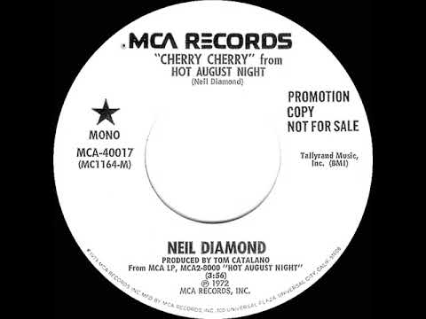 1973 Neil Diamond - “Cherry Cherry” from Hot August Night (mono radio promo 45)