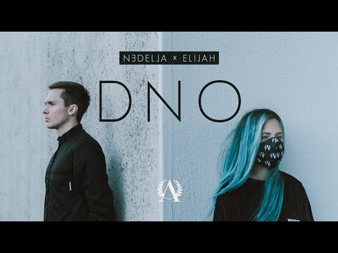 Nedelja x Elijah - DNO (Official Video)