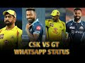 IPL 2023 CSK VS GT WHATSAPP STATUS CSK VS GT STATUS Ipl2023