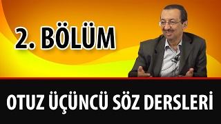 Prof. Dr. Alaaddin BAŞAR - Otuz Üçüncü Söz Dersleri 2. Bölüm