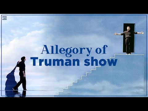 Allegory of Truman Show