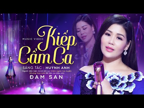 Thể hiện bởi Đam San