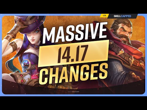 NEW PATCH 14.17 CHANGES: MASSIVE UPDATE - League of Legends