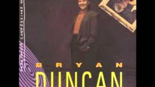 Bryan Duncan - Anonymous Confessions of a Lunatic Friend - Puttin' in the Good Word