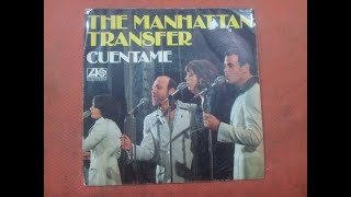 THE MANHATTAN TRANSFER.(CUENTAME.(THE SPEAK UP MAMBO.)(7&#39;&#39;.)(1977.)