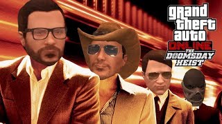 SONNTAG'S 4 - GTA 5 Doomsday Heist Gameplay Part 1