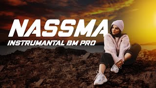Download lagu NASSMA - Bm pro mp3