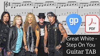 Great White - Step On You Guitar Tabs [TABS]