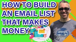 How to Build an Email List that Makes Money [5 steps]