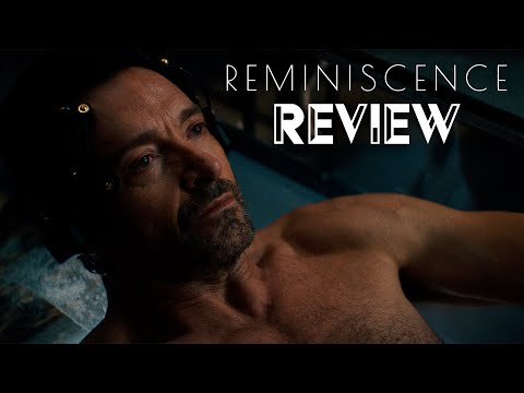 REMINISCENCE / Kritik - Review | MYD FILM