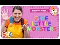Preschool Teaching Tips How To Teach Five Little Monsters By Super Simple Songs