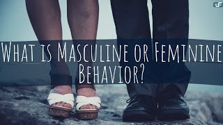 What is masculine or feminine behavior? | Jungian Sexuality | CS Joseph