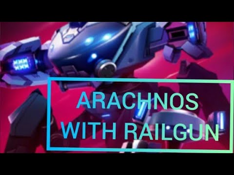 ARACHNOS / RAILGUN 16 Gameplay / MECH ARENA