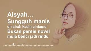 Download lagu SABYAN 🎶 Aisyah ( Istri Rasulullah ) Lirik Unofficial mp3