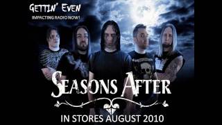 Seasons After - Gettin' Even
