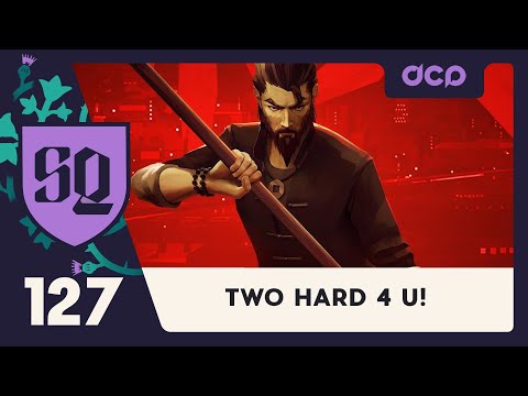 SideQuest Ep. 127 - The February Game Storm - Sifu Review