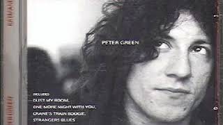 Peter Green   Gotta See Her Tonight