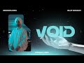 VOID Diljit Dosanjh Official Audio Intense Raj Ranjodh MoonChild Era Latest Song 2021