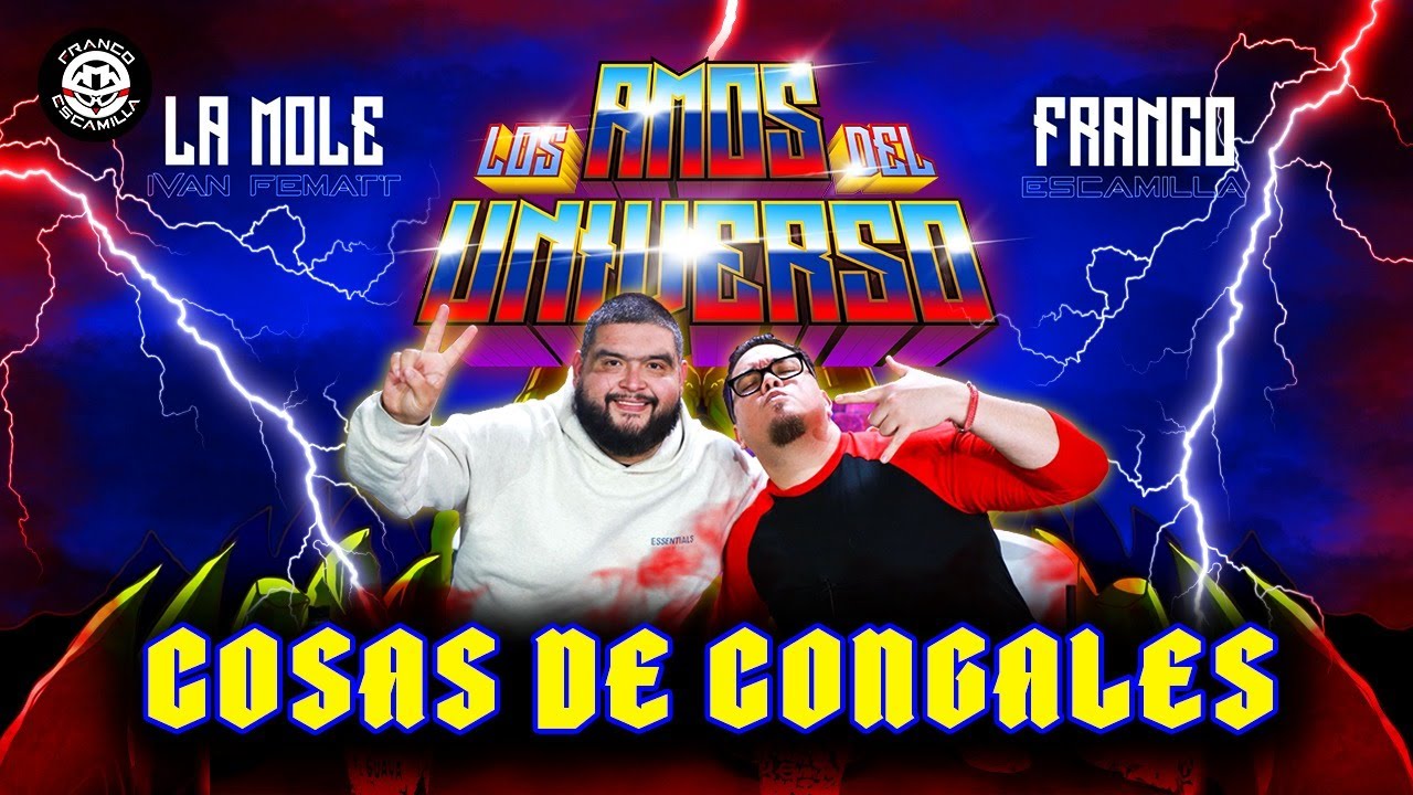 Los Amos del Universo.- Cosas de congales