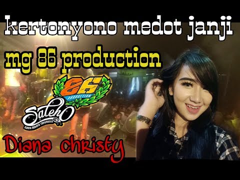 DIANA CHRISTY - KERTONYONO MEDOT JANJI - MG DELAPAN ENAM PRODUCTION