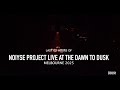 Last 2 hours of NOIYSE PROJECT LIVE AT DAWN TO DUSK AUSTRALIA ,MELBOURNE 2025