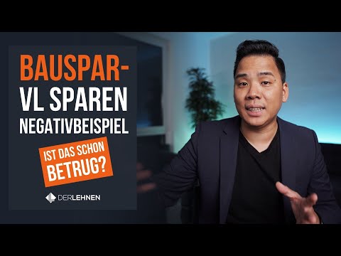Bausparen mit VL (vermögenswirksame Leistungen) | NEGATIVBEISPIEL