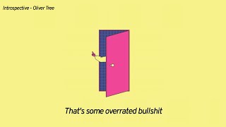 Introspective - Oliver Tree [Lyrics]