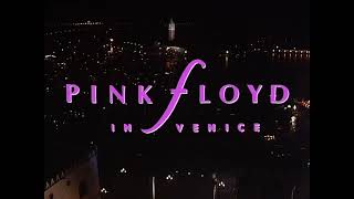 Pink Floyd - Shine On You Crazy Diamond (Parts 1-5) - Live in Venice (Official Video)