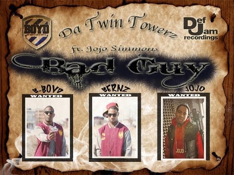 Da Twin Towerz ft. JoJo Simmons - Bad Guy (viral video)