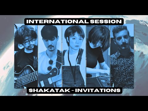 🌎 Shakatak - Invitations | International Session