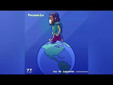 Pregador Luo - VOU NO SAPATINHO