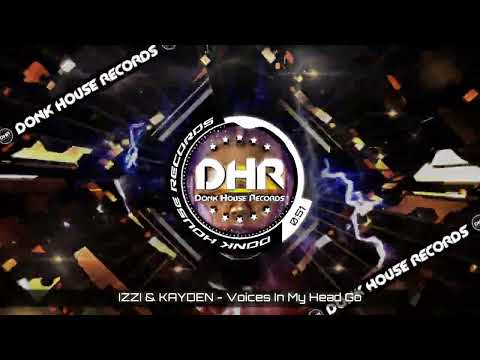 IZZI & KAYDEN - Voices In My Head Go - DHR UK Bounce 🔥